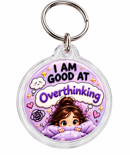 IAMGOODAT OVERTHINKING